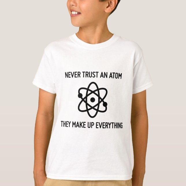 Wissenschaftst-shirt vertrauen nie einem lustigen T-Shirt (Vorderseite)
