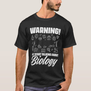 Wissenschaftswarnung Schilderbiologie treibt Biolo T-Shirt