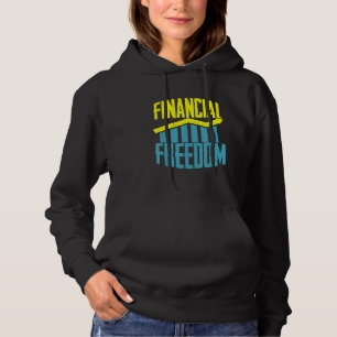 Wissenswerte über die Finanzfreiheiten an den Börs Hoodie