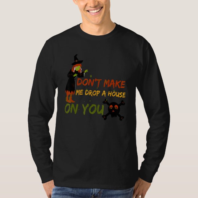 witch quote holiday costume cool witch T-Shirt (Vorderseite)