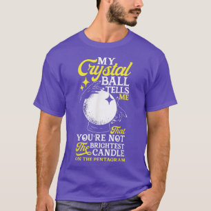 Witchcraft Wicca Pagan Ball Funny T-Shirt