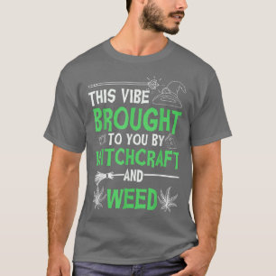 Witchcraft Zitat, Witchy Meme, Hexe & Wicca T-Shirt