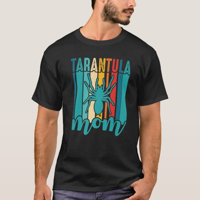 With A Tarantula Mom T-Shirt (Vorderseite)