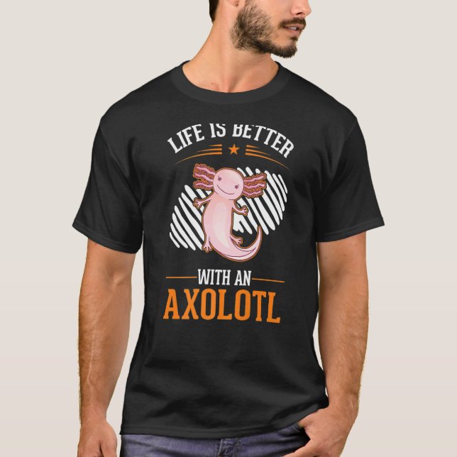 with an Axolotl  1 T-Shirt (Vorderseite)