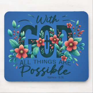 With God All Things Are Possible Mouse Pad Mousepad