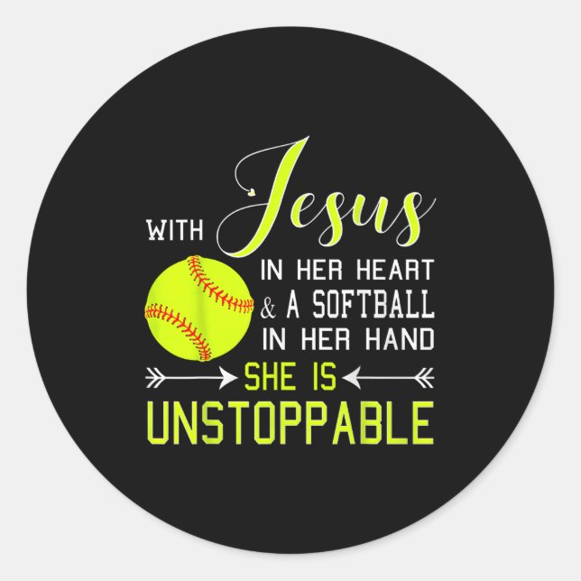 With Jesus In Her Heart And A Softball She Is Unst Runder Aufkleber (Vorderseite)