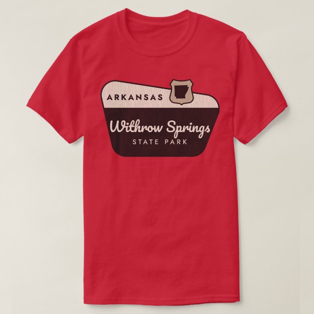 Withrow Springs Staat Park Arkansas Begrüßungszeic T-Shirt (Design vorne)