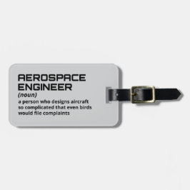 Witty Aerospace Engineer Travel Gepäckanhänger