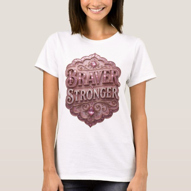 Witty Gold BRAVER STRONGER Slogan Tee (Vorderseite)