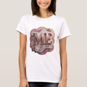 Witty Gold ME EST 1980 Zitat-Design T-Shirt