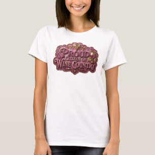 Witty Gold STOLZER BÜRGER DES WEINLANDES T-Shirt