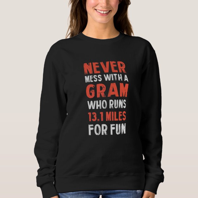 Witty Granny Relatives Sayings Grandmother  1 Sweatshirt (Vorderseite)
