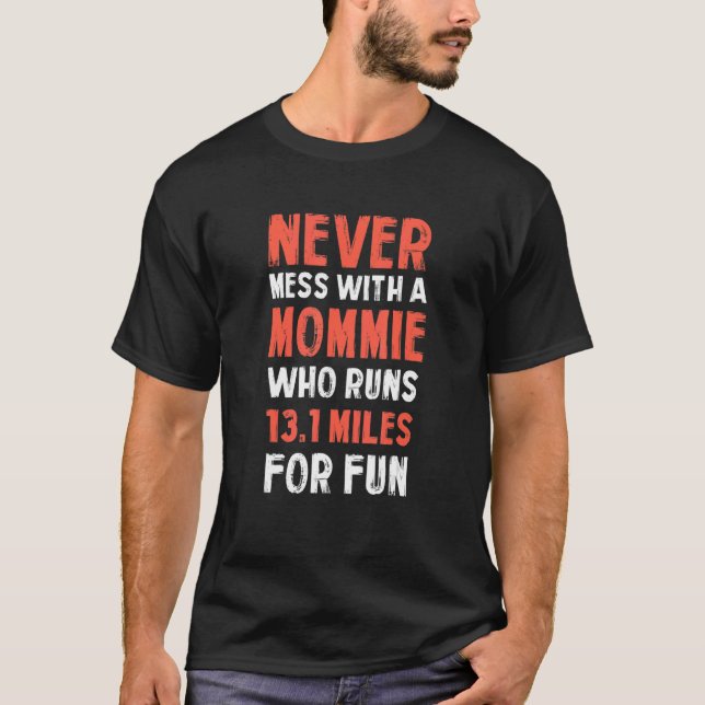 Witty Mama Relatives Sayings Momma T-Shirt (Vorderseite)