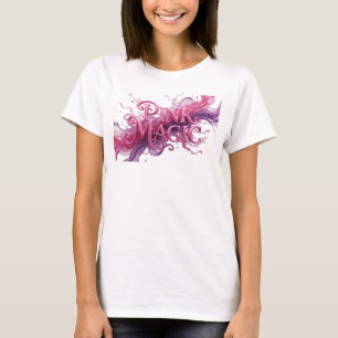 Witty Pink PINK MAGIC Statement T-Shirt