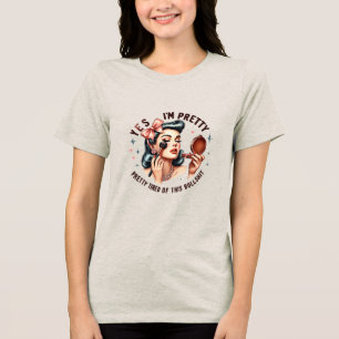 Witty Retro Girl - Hübsch müde von Bull Tri-Blend Shirt