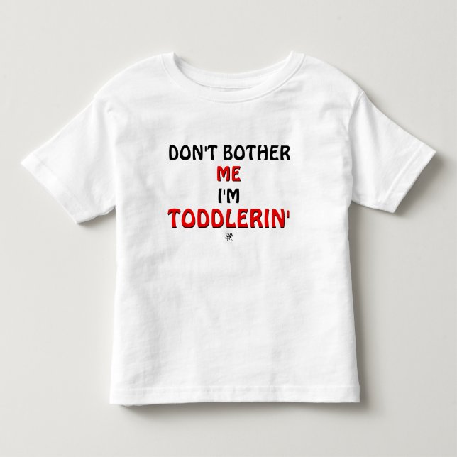 Witze über die Wutanfälle von Kleinkindern Kleinkind T-shirt (Vorderseite)