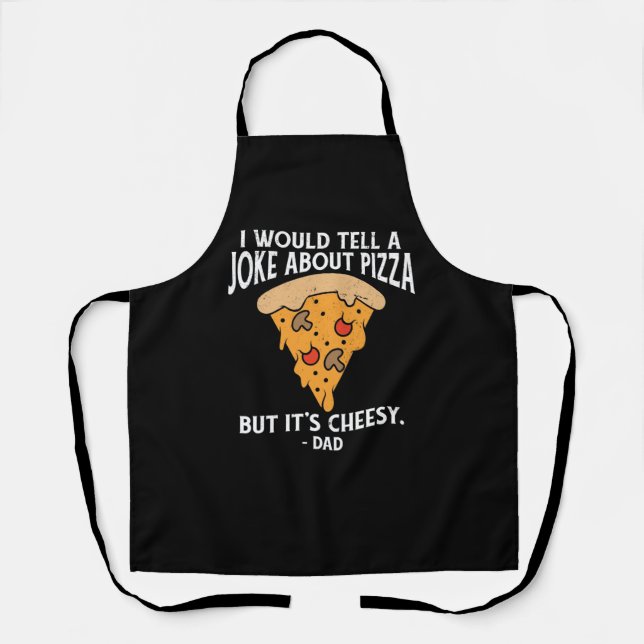 Witze über Pizza, aber es ist käsisch lustig  Schürze (Vorderseite)