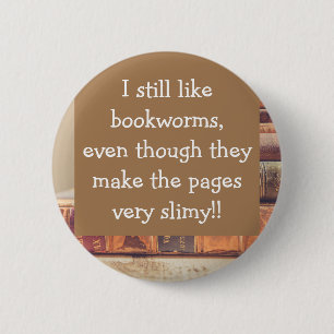 Witzig, Buchwürmer, Buchläden Button