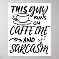 Witzig Dieser Typ läuft auf Koffein und Sarcaso