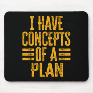 Witzig habe ich Konzepte für einen Plan 1 Mousepad