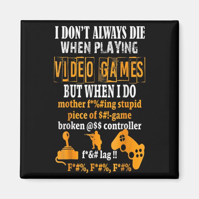 Witzig ich Die nicht immer in Videospielen, aber w Magnet (Vorne)