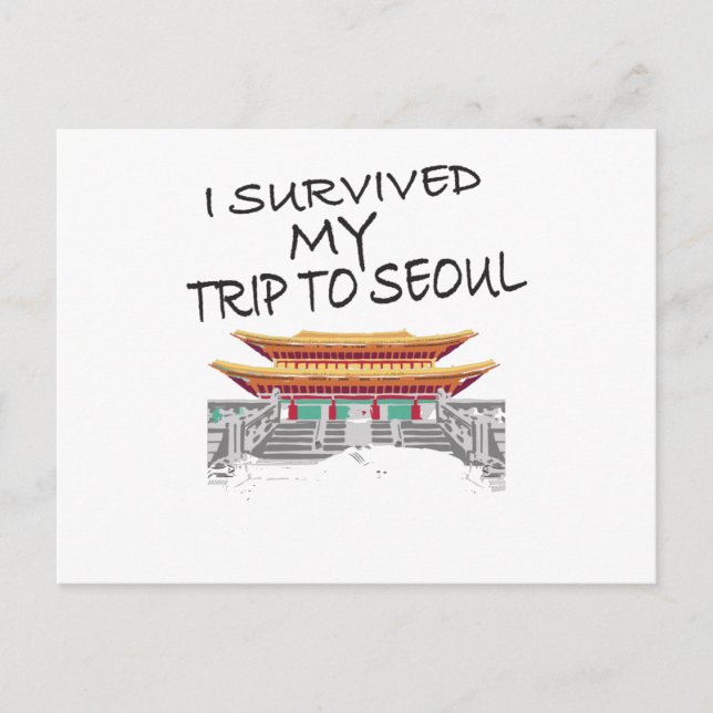 Witzig Ich habe meine Reise nach Seoul Überleben Postkarte (Vorderseite)