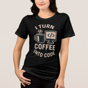 Witzig ich mache Kaffee in Code Tri-Blend Shirt