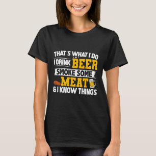 Witzig trinke ich Bier rauchen etwas Fleisch und i T-Shirt