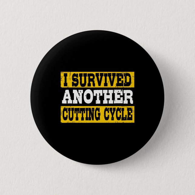 Witzig überlebte ich einen anderen Schneiderzyklus Button (Vorderseite)