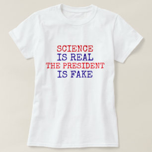 Witzig: "Wissenschaft ist real. Der Präsident ist T-Shirt