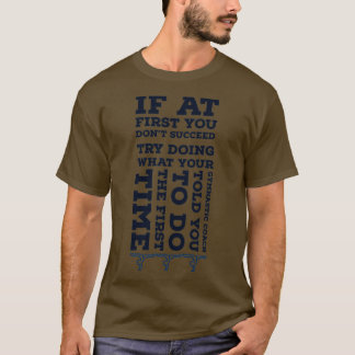 witzige Aerobics, wenn Sie zuerst donx27t erfolgre T-Shirt