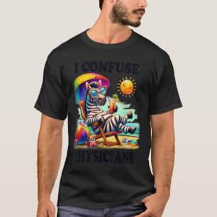 Witzige chronische Krankheit verwirre ich Ärzte T-Shirt
