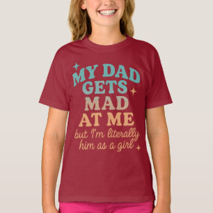 Witzige, dass mein Vater Mad zu meinem Zitat bekom T-Shirt
