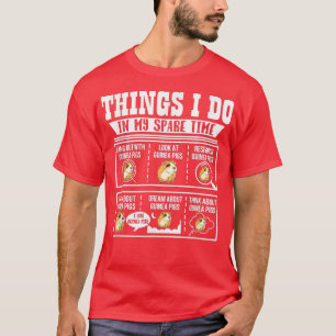 Witzige Dinge, die ich in meiner Freizeit Guinea P T-Shirt