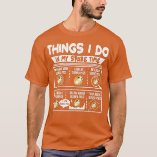 Witzige Dinge, die ich in meiner Freizeit Guinea P T-Shirt