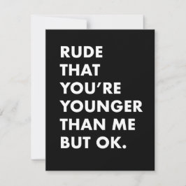 Witzige Geburtstagskarte - jünger als meine Karte