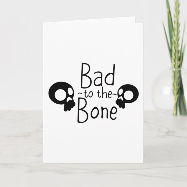 Witzige Halloween-Geschenke - Schlecht zum Knochen Karte (Vorderseite)