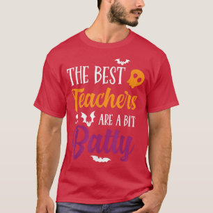 Witzige Halloween-Lehrer Die besten Lehrer sind A T-Shirt