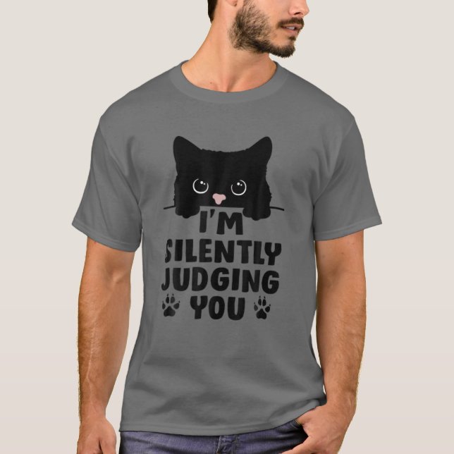 Witzige Katze, die ich leise beurteile T-Shirt (Vorderseite)