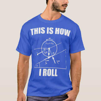 Witzige Physik So spiele ich für Frauen und Männer T-Shirt