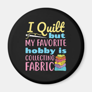 Witzige Quilts, aber mein Hobby sammelt Magnet