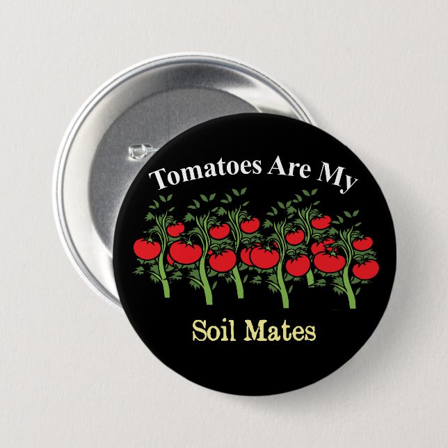 Witzige Tomaten sind meine Bodenmädchen Button (Vorne & Hinten)