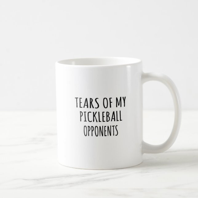 Witzige Tränen meiner Pickleball-Gegner Typografie Kaffeetasse (Rechts)