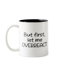 Witzige Überreaktion der Tasse