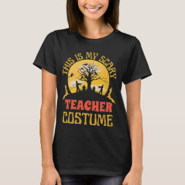 Witzige und Beängstigende Lehrerkostüme zu Hallowe T-Shirt