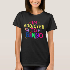 Witzige Verabredung mit Bingo-Spielern Bingo-Sucht T-Shirt