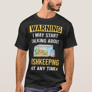 Witzige Warnung beim Behalt von Fischfang T-Shirt