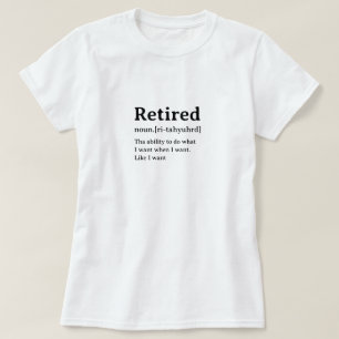 Witzige Wörterbuchdefinition für Rentner T-Shirt