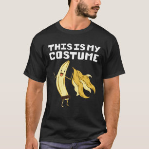 Witzige Zitate Das ist mein Kostüm, ich bin Banane T-Shirt