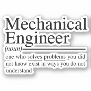 witzige Zitate für Maschinenbauingenieur Aufkleber
